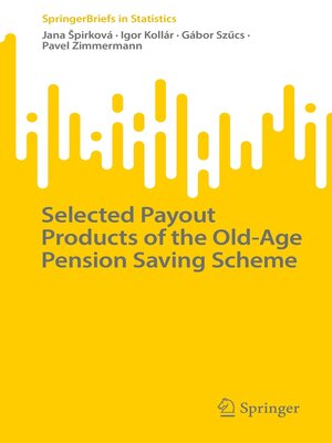 cover image of Selected Payout Products of the Old-Age Pension Saving Scheme